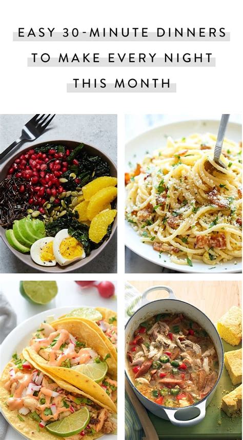 Easy 30 Minute Dinners To Make Every Night This Month Dinner Quick Dinner Recipes 30 Minute