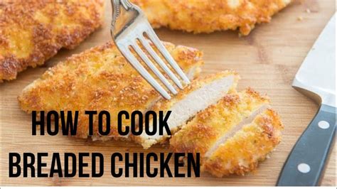 How To Cook Breaded Chicken Easy Steps Youtube