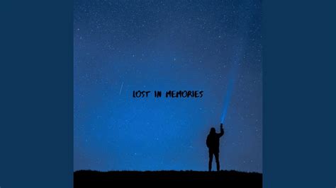 Lost In Memories YouTube