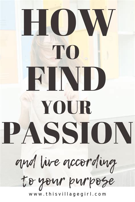 How To Find Your Passion And Live According To Your Purpose Finding