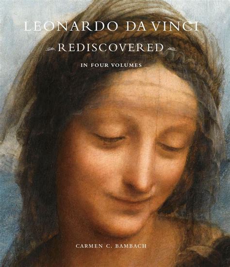 Leonardo Da Vinci Rediscovered Carmen Bambach 9780300191950