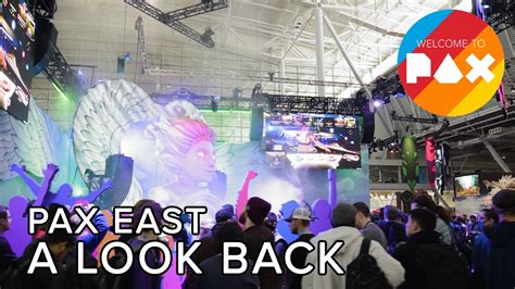 A Look Back Welcome To Pax East 2020 Youtube