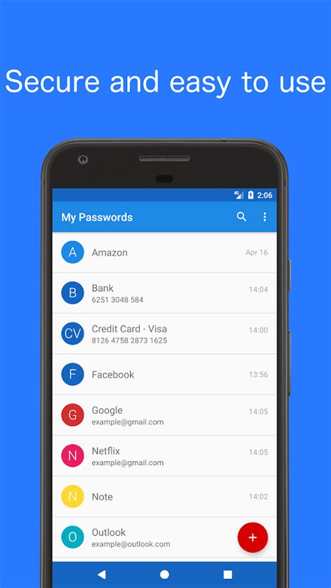 You do not need to worry about your this is where the google password manager becomes a savior. My Passwords - Password Manager - Android Apps on Google Play