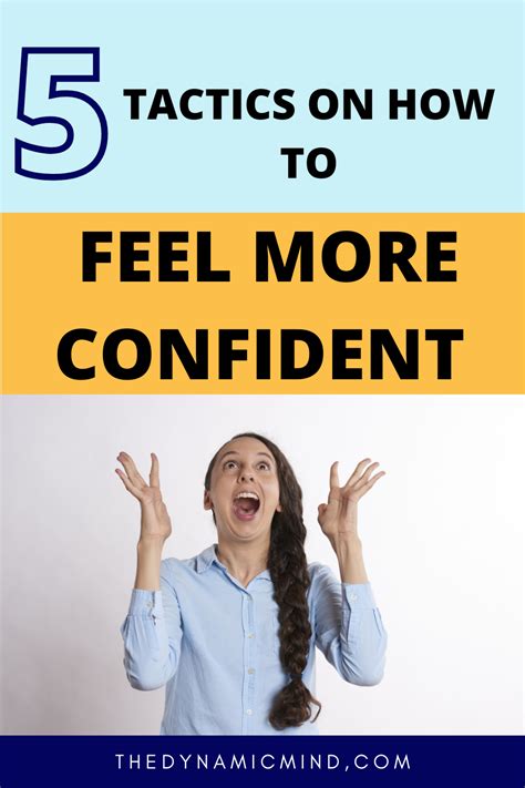 5 Tactics On How To Feel More Confident Learn How To Boost Your Confidence And Better Yourself