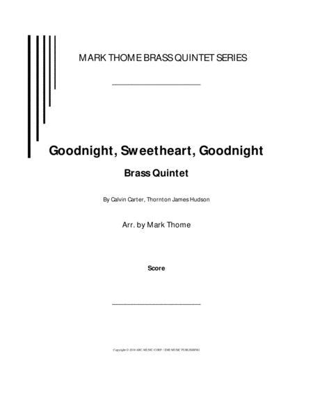Goodnight Sweetheart Goodnight Goodnight Its Time To Go By James Hudson Thornton James