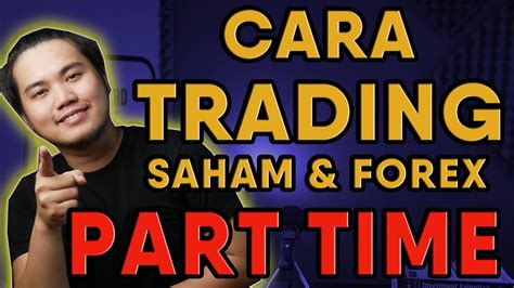 Perbedaan trading saham dengan trading forex youtube. CARA TRADING SAHAM DAN FOREX PART TIME - YouTube