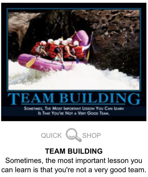 Inspirational team quotes for workplace. Team building | Demotivational posters, Funny picture ...