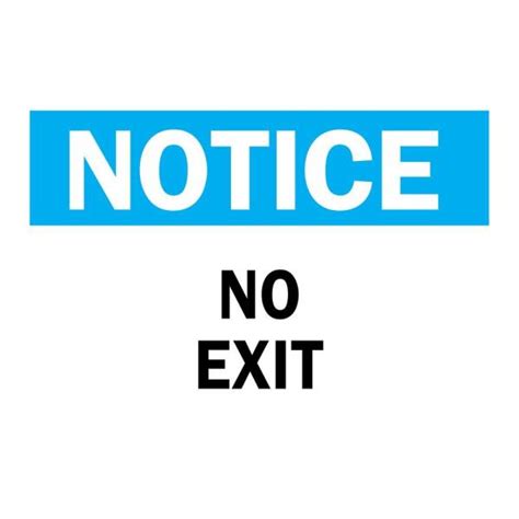 Brady 10 In X 14 In Plastic Notice No Exit Osha Safety Sign 25762