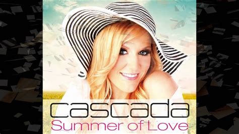 Cascada Summer Of Love Official Video Hd Youtube