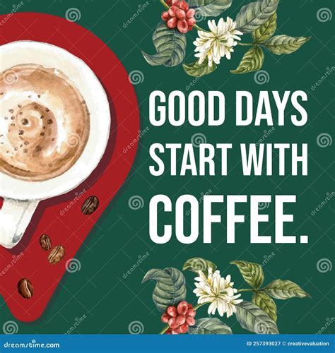 Coffee Cup Cappuccino, Good Day Start with Coffee, Leaves Branch Flower