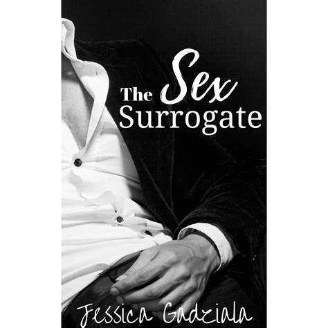 The Sex Surrogate The Surrogate By Jessica Gadziala Reviews