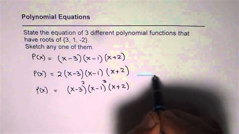 Understand Different Ways To Write Polynomial Equations For Three X Intercepts YouTube