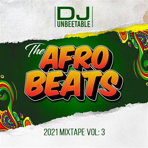 Stream That Summer 2021 New Afrobeats Amapiano Mixtape Vol 3 By Dj