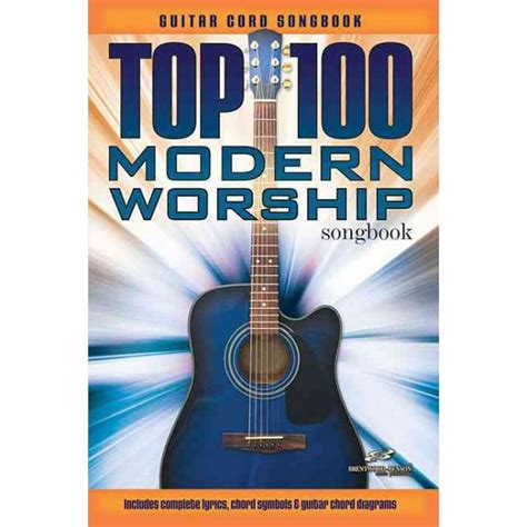 Top 100 Modern Worship Songs Guitar Book Songbook Paperback