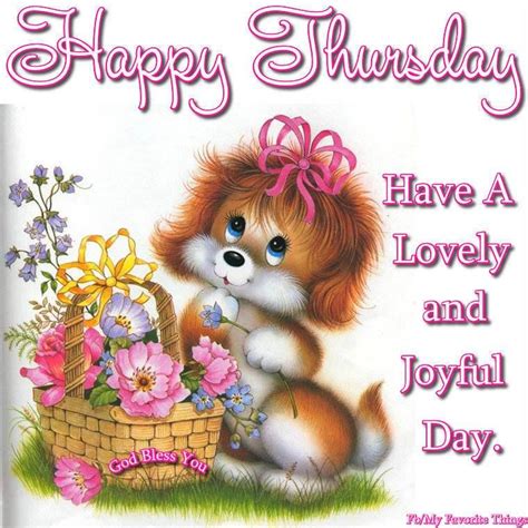 Happy Thursday Have A Lovely And Joyful Day Pictures Photos And