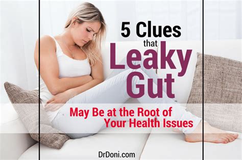 5 Clues That Leaky Gut May Be At The Root Of Your Health Issues