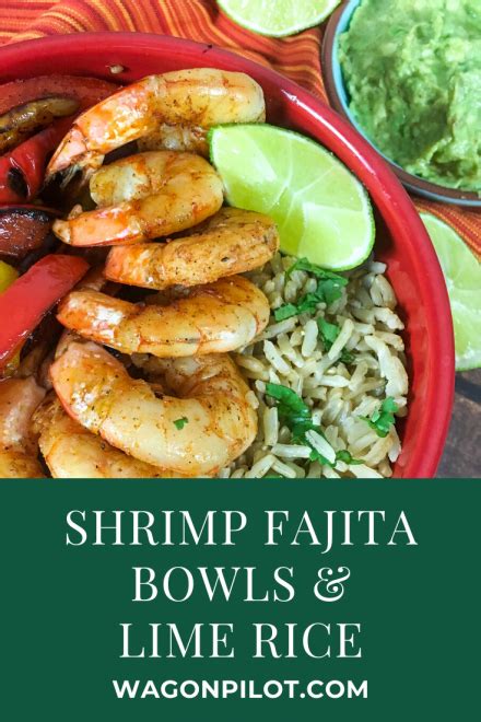 Check spelling or type a new query. Shrimp Fajita Bowls with Cilantro Lime Rice Recipe