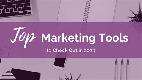 Top Marketing Tools To Check Out In 2020
