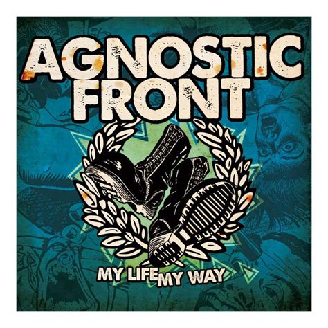 Agnostic Front My Life My Way Cd