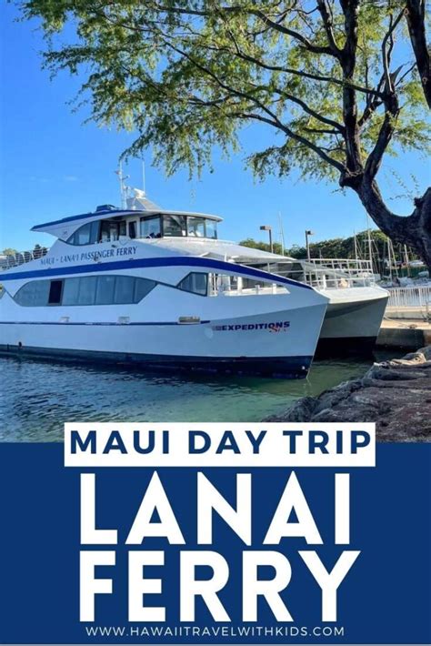 How To Take The Ferry From Maui To Lanai 2023