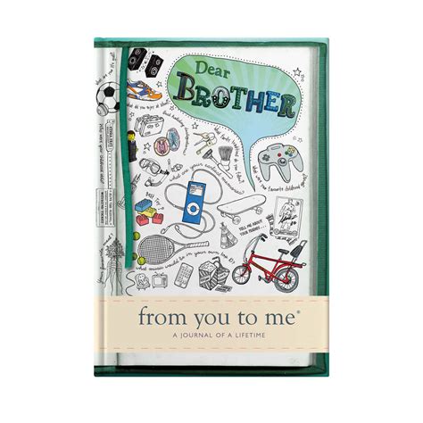 Dear Brother A Journal Of A Lifetime By From You To Me