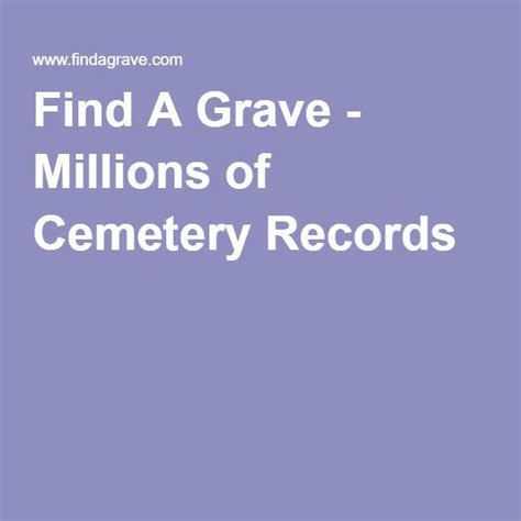 Find A Grave Millions Of Cemetery Records Genealogy Websites