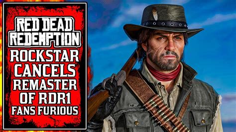 Rockstar Games Cancelled The Leaked New Red Dead Redemption 1 Remaster