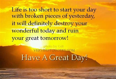 Have A Great Day Quote Quotes Pinterest Moving