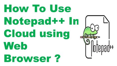 How To Use Notepad In Cloud Using Web Browser Notepad Tips And