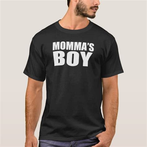 Mommas Boy T Shirt Zazzle