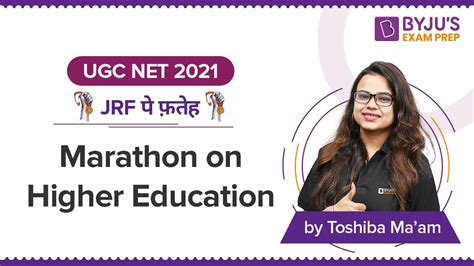 Ugc Net 2021 Marathon On Higher Education Paper 1 Toshiba Mam