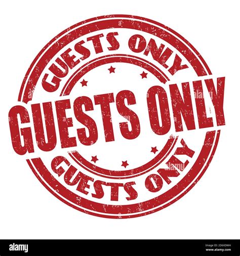 Guests Only Sign Stock Vector Images Alamy