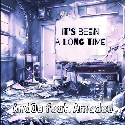 ‎its Been A Long Time Feat Amadeo Single Album By Andoo Apple