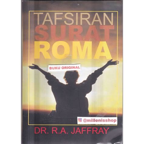 Jual TAFSIRAN SURAT ROMA Oleh Dr RA JAFFRAY Buku Kristen Original