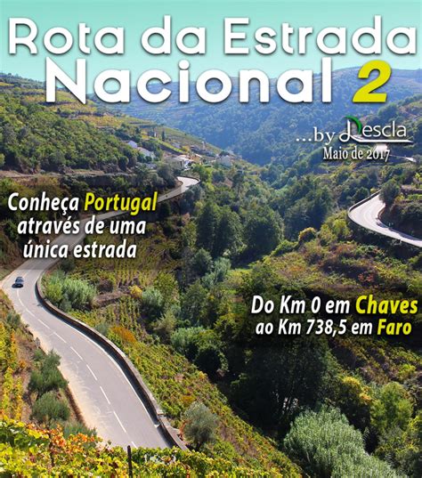 Rota Da Estrada Nacional 2 By Descla By Revista Descla Issuu