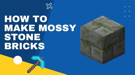 How To Make Mossy Stone Bricks In Minecraft Youtube
