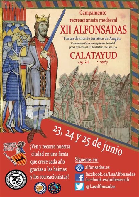 La Fecha De Las Alfonsadas 2017 De Calatayud Sera Del 22 Al 25 De Junio Informacion De