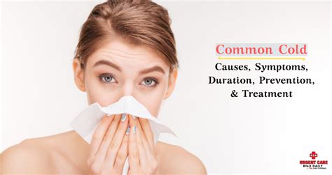 Common Cold Causes Symptoms Prevention And Treatment