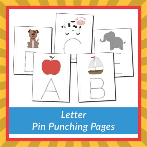 Montessori Inspired Letter Pin Punching Pages 101 Ways To Teach The