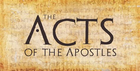 The Acts Of The Apostles Uniplace Churchuniplace Church