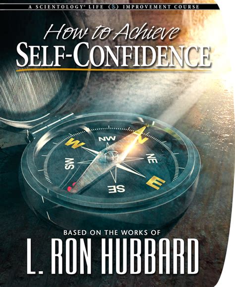 How To Achieve Self Confidence Course Church Of Scientology Celebrity