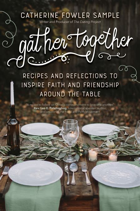 Gather Together Recipes For Fellowship Franciscanmom