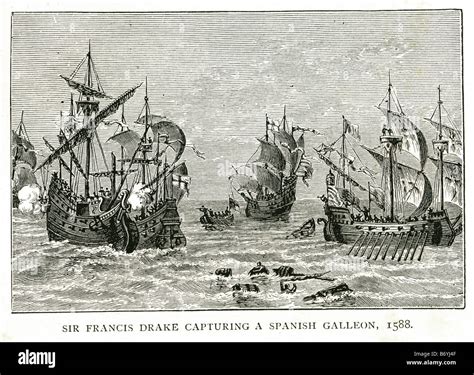 Sir Francis Drake Capturing A Spanish Galleon 1588 Armada Invade Stock