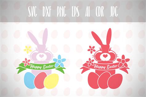 Easter Bunny Svg, Happy Easter, Easter Svg, Easter Basket Svg By