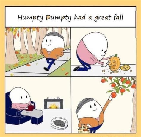 Humpty Dumpty Had A Great 🍂 🍁 Blogs And Forums