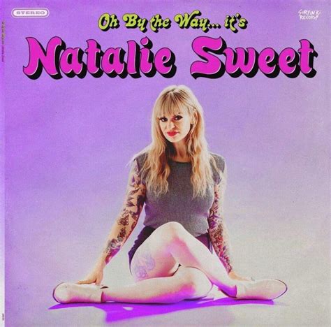 Oh By The Wayits Natalie Sweet Debut Lp Surfin Ki Records
