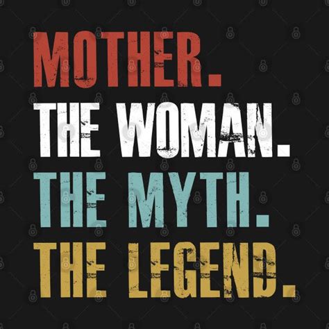 Check Out This Awesome Motherthewomanthemyththelegend Design On