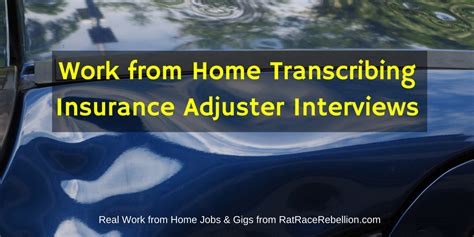 You can work from home and you can expect to make a decent side income by completing online surveys. Work from Home Transcribing Insurance Adjuster Interviews ...