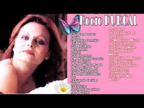 Mejores Canciones Rocio Durcal Sus Mejores Xitos Youtube