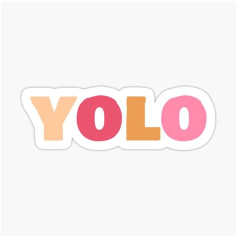 Yolo Sticker For Sale By Addisen Redbubble